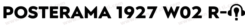 Posterama 1927 W02 R字体转换